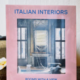 ITALIAN INTERIORS: ROOMS WITH A VIEW BOOK