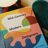 MID-CENTURY MODERN DESIGNERS (2025) BOOK